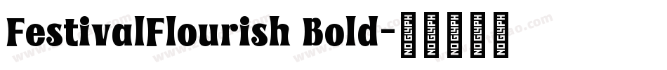 FestivalFlourish Bold字体转换